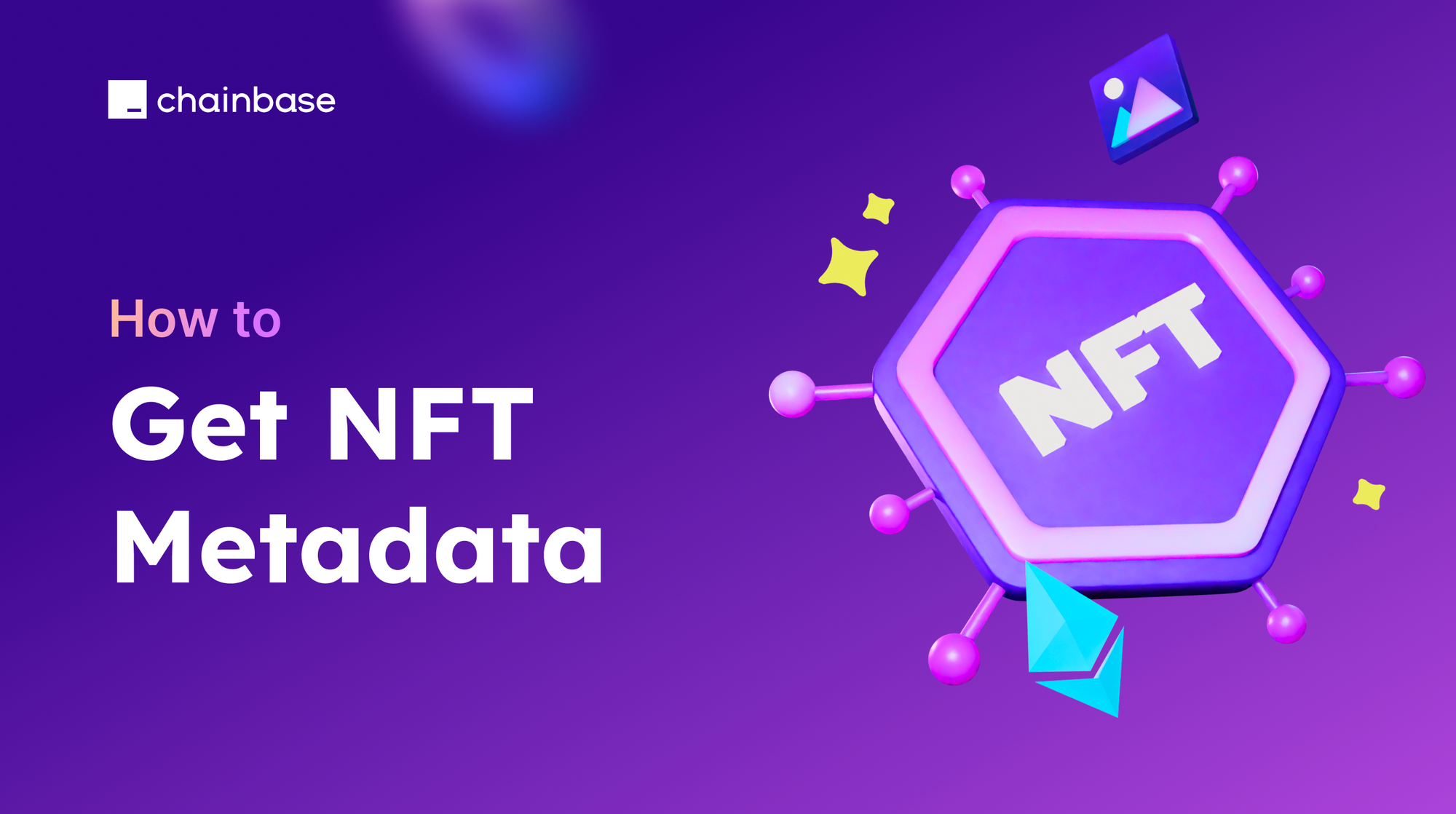 How to Get NFT Metadata